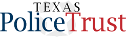 Texas Police Trust